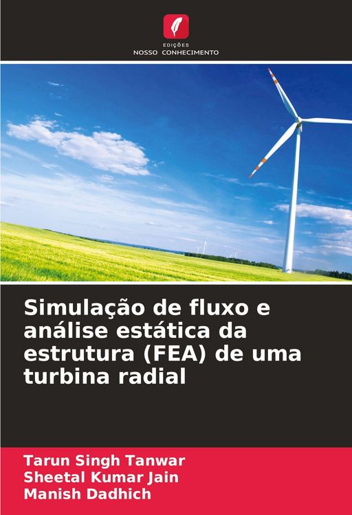 Produktbild: Simula&ccedil;&atilde;o de fluxo e an&aacute;lise est&aacute;tica da estrutura (FEA) de uma turbina radial