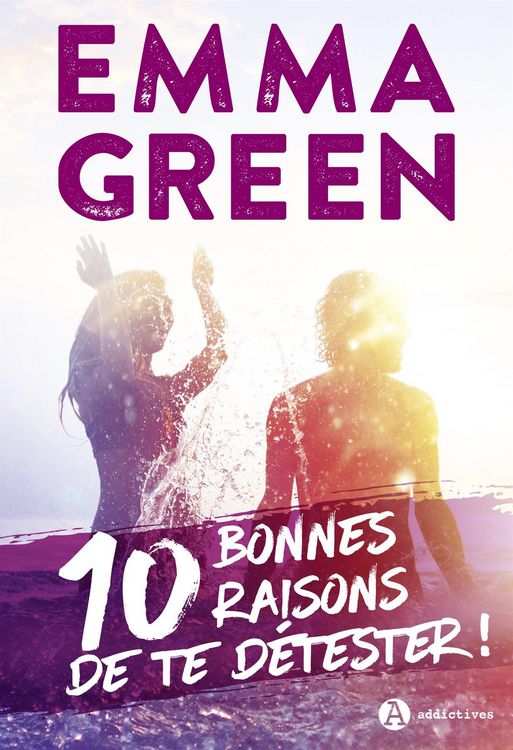 Produktbild: 10 bonnes raisons de te d&eacute;tester