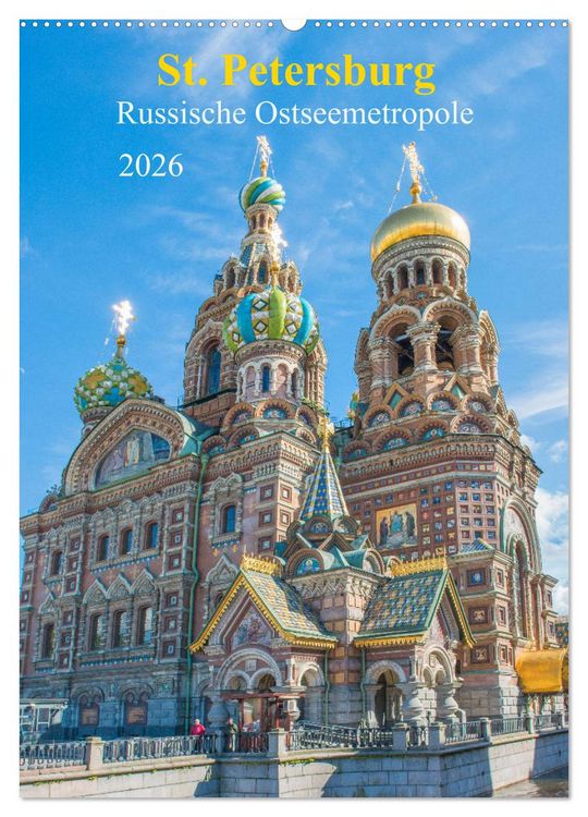 Produktbild: St. Petersburg - Russische Ostseemetropole (Wandkalender 2026 DIN A2 hoch), CALVENDO Monatskalender