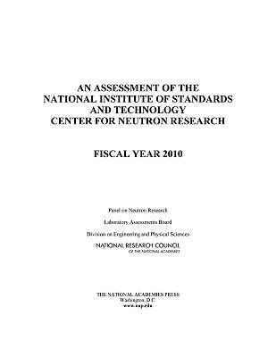 Produktbild: An Assessment of the National Institute of Standards and Technology Center for Neutron Research