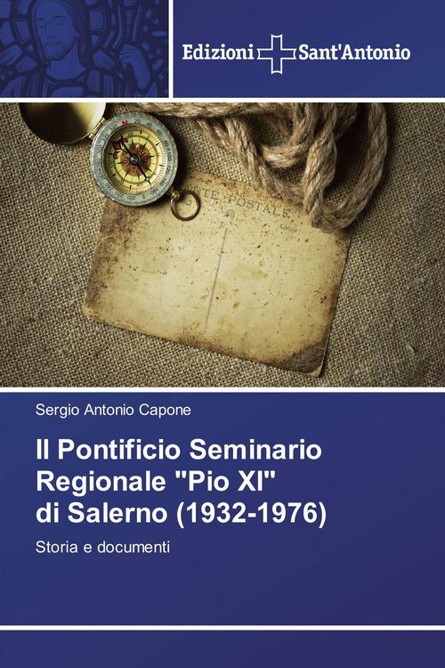 Produktbild: Il Pontificio Seminario Regionale "Pio XI" di Salerno (1932-1976)