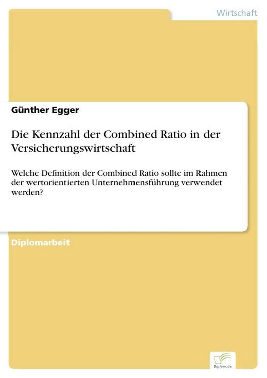Produktbild: Die Kennzahl der Combined Ratio in der Versicherungswirtschaft