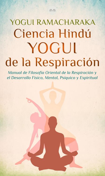 Produktbild: Ciencia Hind&uacute; Yogui de la Respiraci&oacute;n