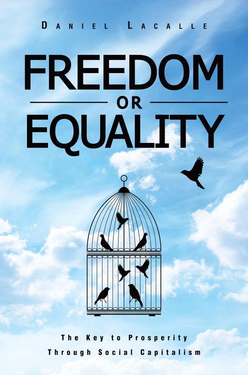Produktbild: Freedom or Equality: The Key to Prosperity Through Social Capitalism
