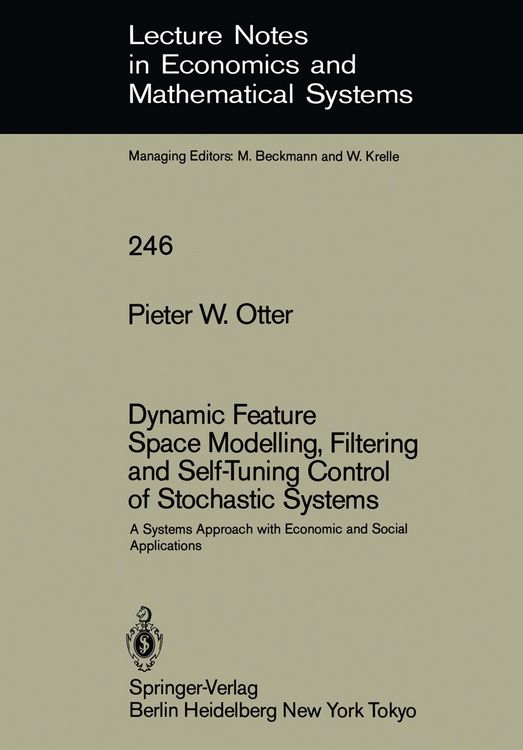 Produktbild: Dynamic Feature Space Modelling, Filtering and Self-Tuning Control of Stochastic Systems