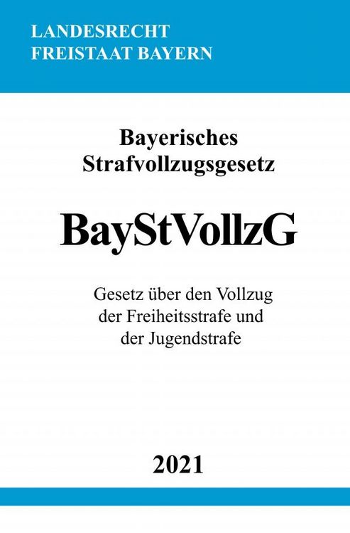 Produktbild: Bayerisches Strafvollzugsgesetz (BayStVollzG)