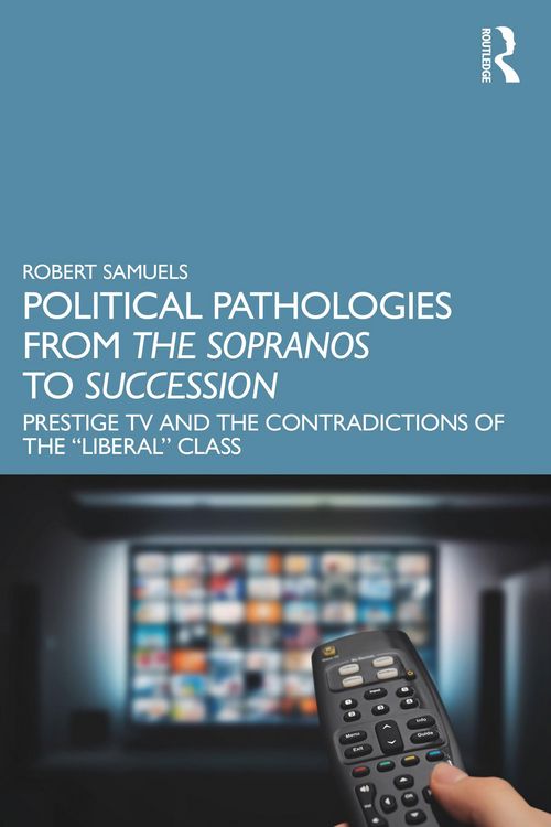 Produktbild: Political Pathologies from The Sopranos to Succession