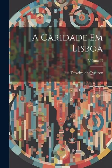 Produktbild: A Caridade em Lisboa; Volume II