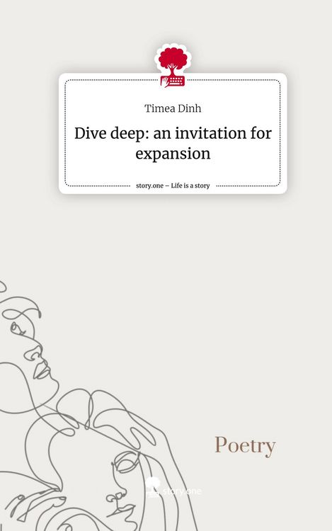 Produktbild: Dive deep: an invitation for expansion. Life is a Story - story.one