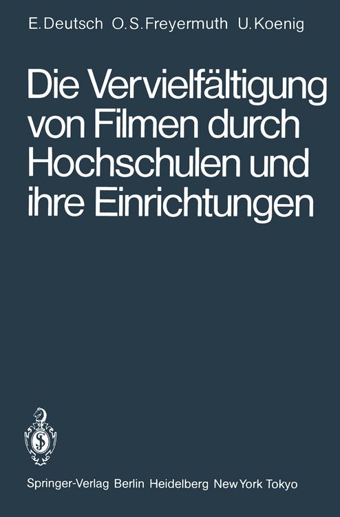 Produktbild: Die Vervielf&auml;ltigung von Filmen durch Hochschulen und ihre Einrichtungen