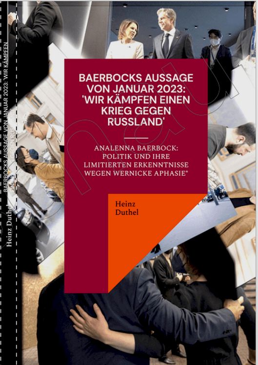 Produktbild: Baerbocks Aussage von Januar 2023: "wir K&auml;mpfen Einen Krieg Gegen Russland"
