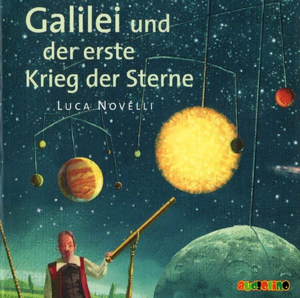 Produktbild: Galilei und der erste Krieg der Sterne