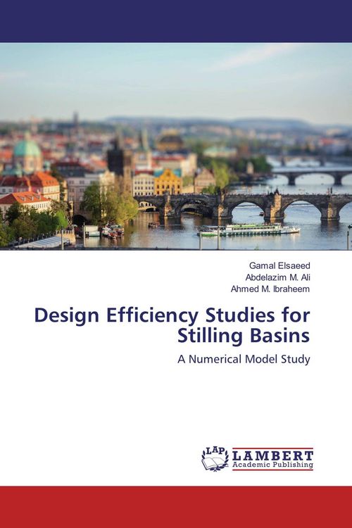 Produktbild: Design Efficiency Studies for Stilling Basins