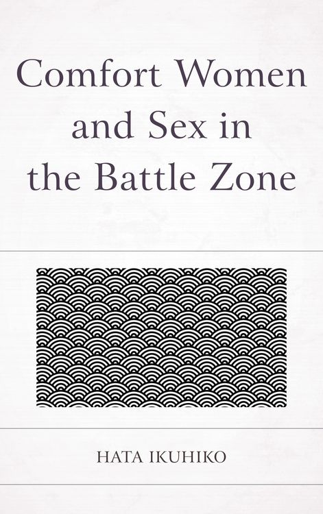 Produktbild: Comfort Women and Sex in the Battle Zone