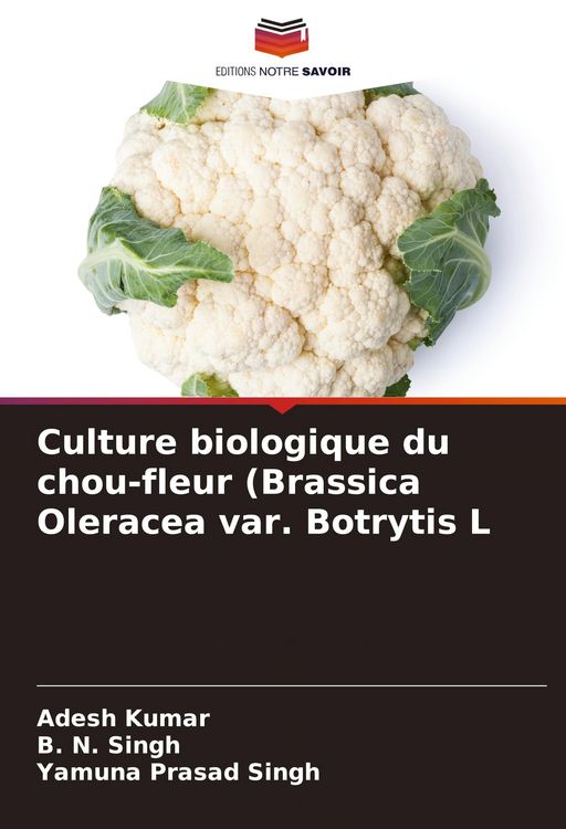 Produktbild: Culture biologique du chou-fleur (Brassica Oleracea var. Botrytis L