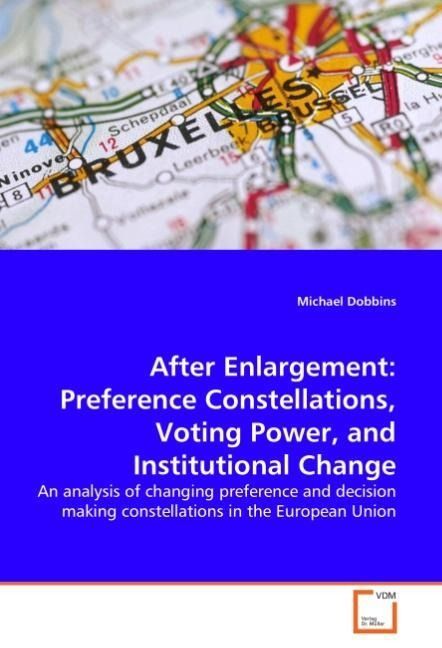 Produktbild: Dobbins, M: After Enlargement: Preference Constellations, Vo