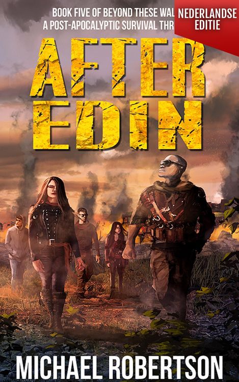 Produktbild: After Edin (Nederlandse editie) - A Post-Apocalyptic Survival Thriller (Beyond These Walls (Nederlandse editie), #5)