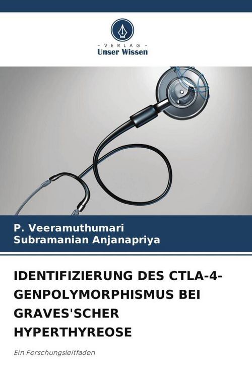 Produktbild: IDENTIFIZIERUNG DES CTLA-4-GENPOLYMORPHISMUS BEI GRAVES'SCHER HYPERTHYREOSE