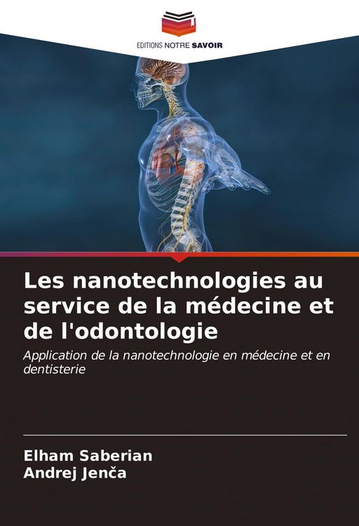 Produktbild: Les nanotechnologies au service de la m&eacute;decine et de l'odontologie