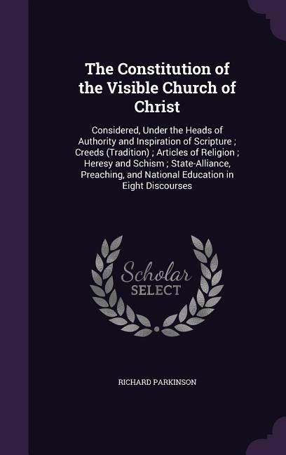 Produktbild: The Constitution of the Visible Church of Christ