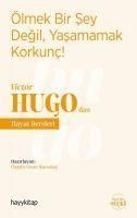 Produktbild: &Ouml;lmek Bir Sey Degil, Yasamamak Korkunc - Victor Hugodan Hayat Dersleri
