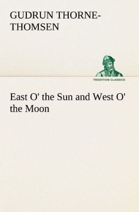 Produktbild: East O' the Sun and West O' the Moon