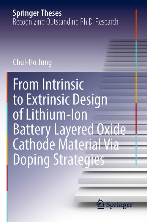 Produktbild: From Intrinsic to Extrinsic Design of Lithium-Ion Battery Layered Oxide Cathode Material Via Doping Strategies