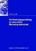 Produktbild: Die Rechnungsgestaltung als innovatives Marketing-Instrument