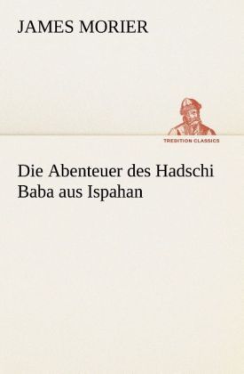 Produktbild: Die Abenteuer des Hadschi Baba aus Ispahan