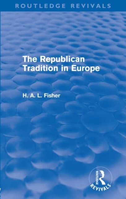 Produktbild: Fisher, H: The Republican Tradition in Europe