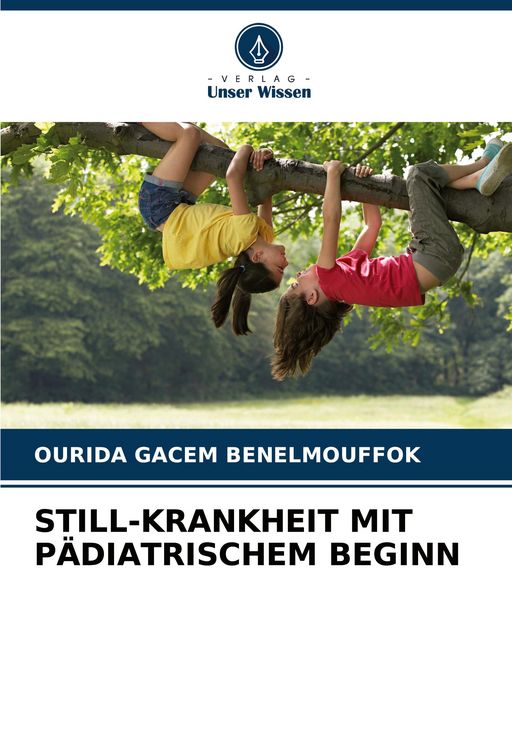 Produktbild: Still-Krankheit mit P&auml;diatrischem Beginn