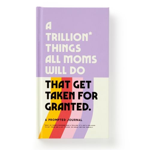 Produktbild: A Trillion Things All Moms Will Do That Get Taken For Granted