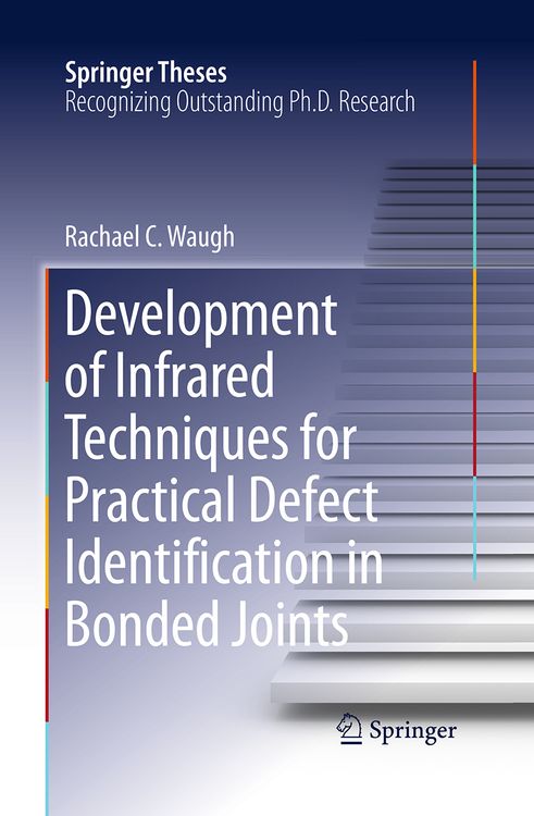 Produktbild: Development of Infrared Techniques for Practical Defect Identification in Bonded Joints