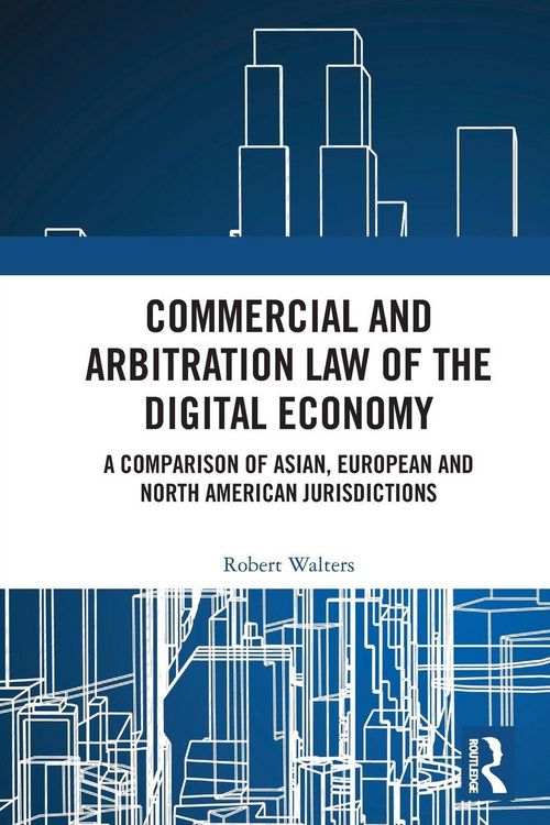 Produktbild: Commercial and Arbitration Law of the Digital Economy