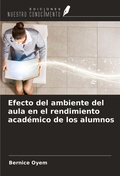 Produktbild: Efecto del ambiente del aula en el rendimiento acad&eacute;mico de los alumnos