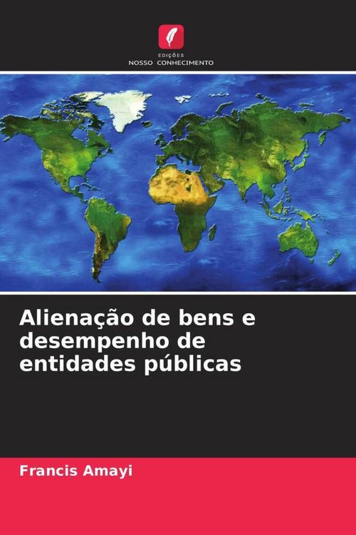 Produktbild: Aliena&ccedil;&atilde;o de bens e desempenho de entidades p&uacute;blicas