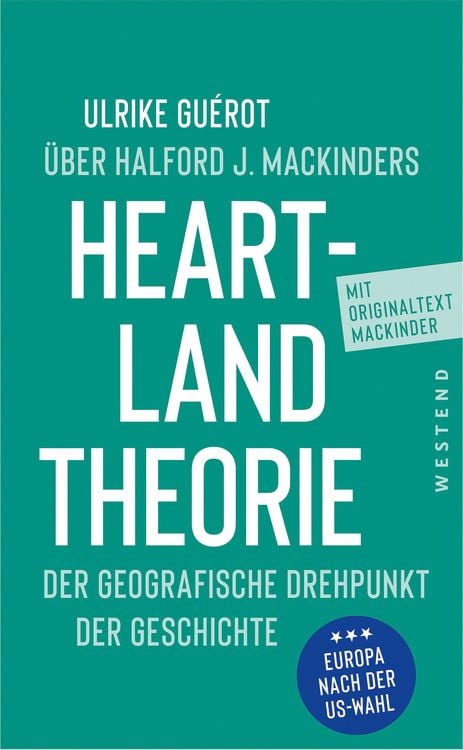 Produktbild: Ulrike Guérot über Halford J. Mackinders Heartland-Theorie