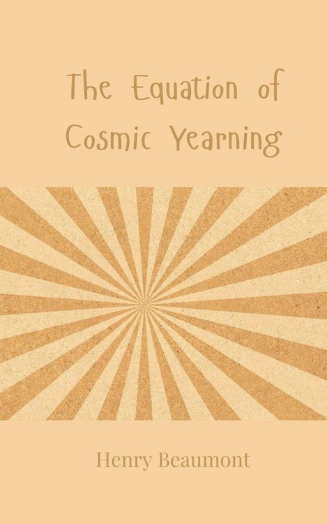 Produktbild: The Equation of Cosmic Yearning