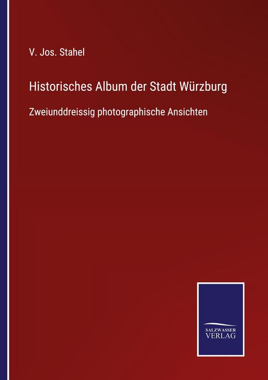 Produktbild: Historisches Album der Stadt W&uuml;rzburg