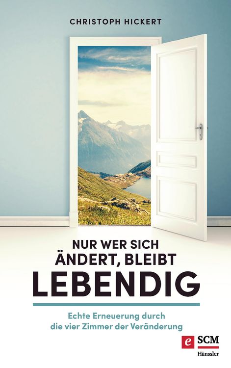 Produktbild: Nur wer sich &auml;ndert, bleibt lebendig
