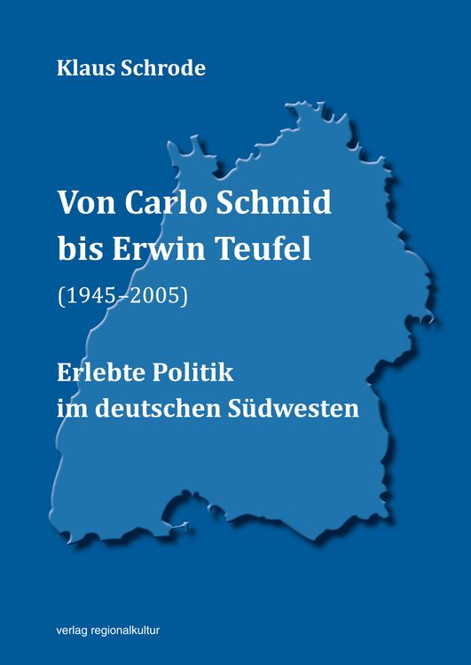 Produktbild: Von Carlo Schmid bis Erwin Teufel (1945&ndash;2005)