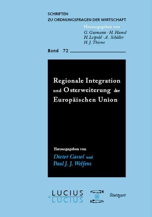Produktbild: Regionale Integration und Osterweiterung der Europ&auml;ischen Union