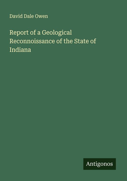 Produktbild: Report of a Geological Reconnoissance of the State of Indiana
