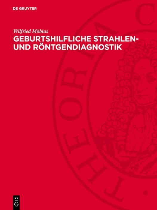 Produktbild: Geburtshilfliche Strahlen- und R&ouml;ntgendiagnostik