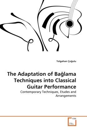 Produktbild: &Ccedil;ogulu, T: Adaptation of Baglama Techniques into Classical G