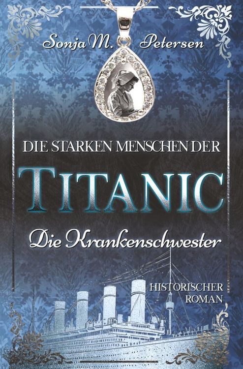 Produktbild: Die starken Menschen der TITANIC Die Krankenschwester