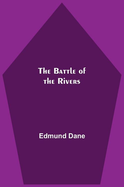 Produktbild: The Battle Of The Rivers