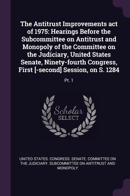 Produktbild: The Antitrust Improvements act of 1975