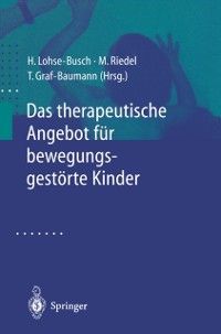Produktbild: Das therapeutische Angebot f&uuml;r bewegungsgest&ouml;rte Kinder