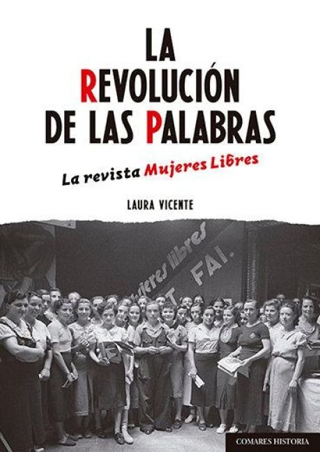 Produktbild: La revoluci&oacute;n de las palabras : la revista Mujeres Libres